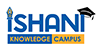 ISHANI KNOWLDEGE CAMPUS